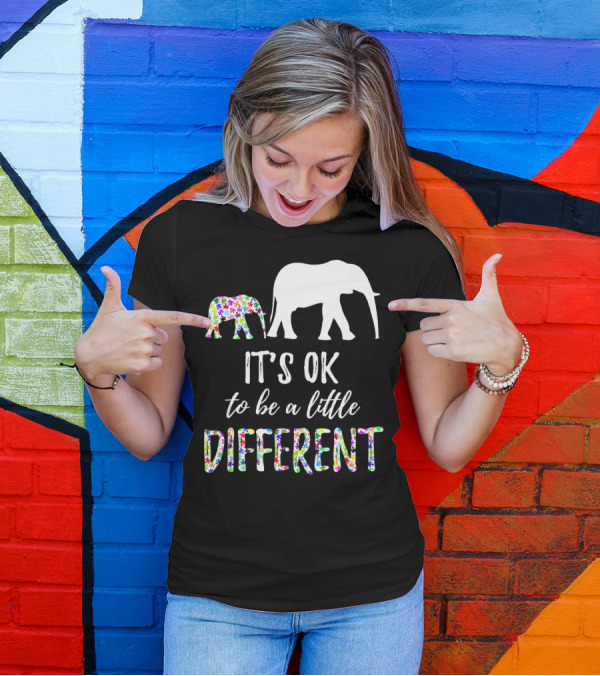 Autism Awareness Elephant It's OK To Be A Little Different T-Shirt