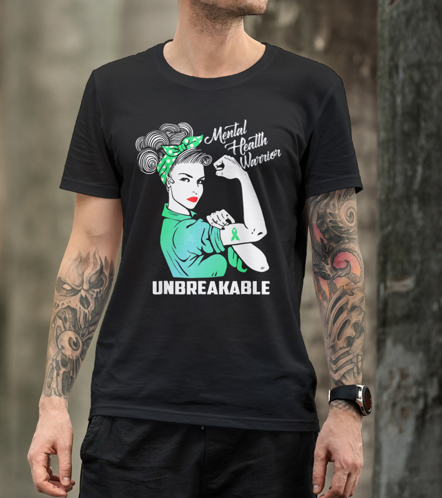 Mental Health Warrior Unbreakable Strength T-Shirt