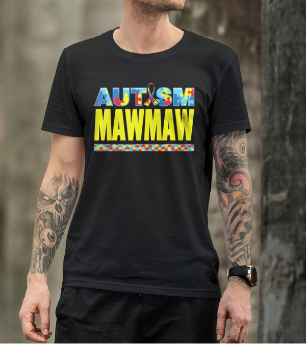 Autism Puzzle Ribbon Maw Maw Support Awareness T-Shirt