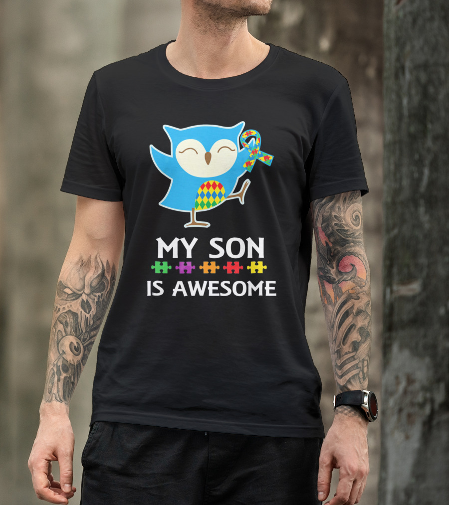 My Son Is Awesome Autism Awareness Owl With Puzzle T-Shirt