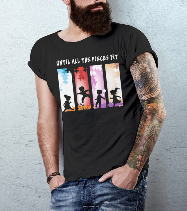 Until All The Pieces Fit Autism Awareness Puzzle T-Shirt