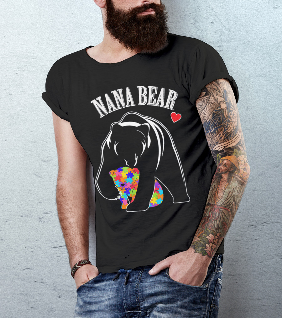 Nana Bear Autism Awareness Puzzle Heart Love T-Shirt