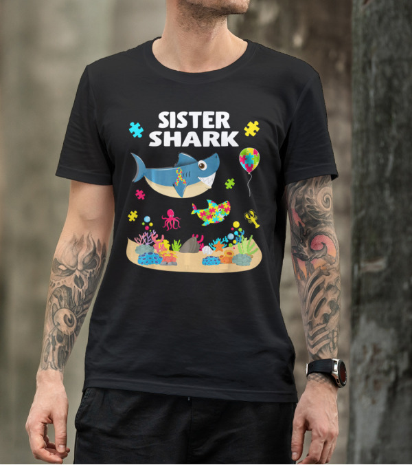 Sister Shark Autism Awareness Puzzle Pieces Ocean T-Shirt