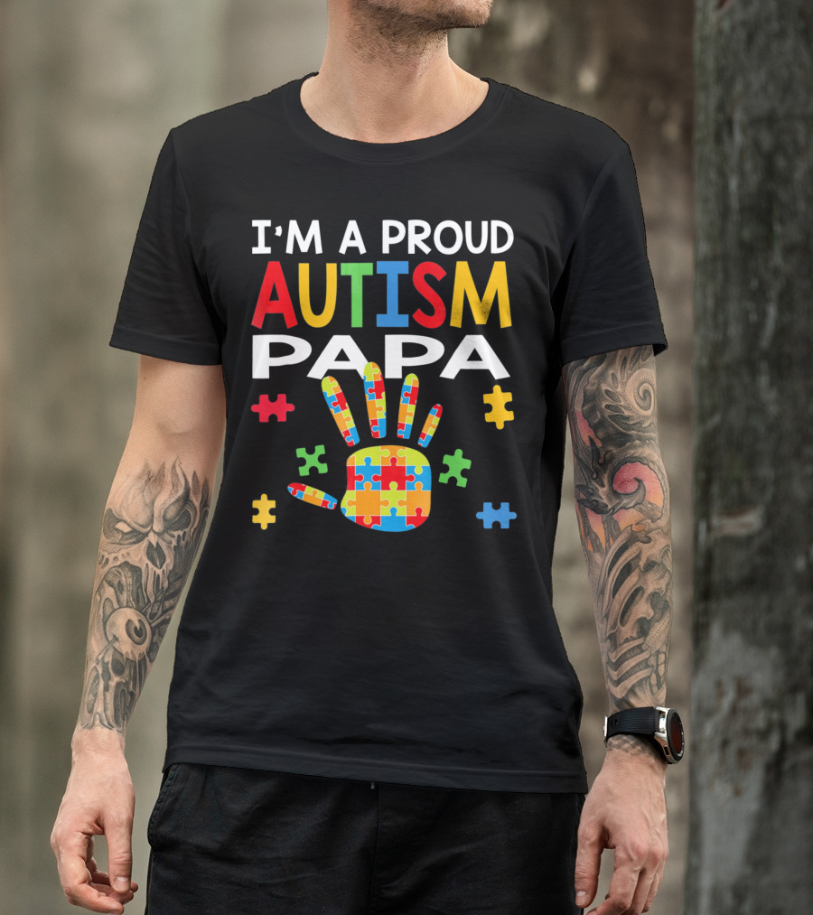 I'm A Proud Autism Papa Puzzle Hand Colorful T-Shirt
