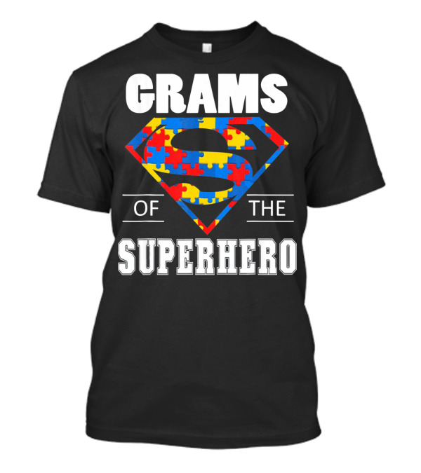 Super Grams Of The Superhero Autism Awareness Day T-Shirt