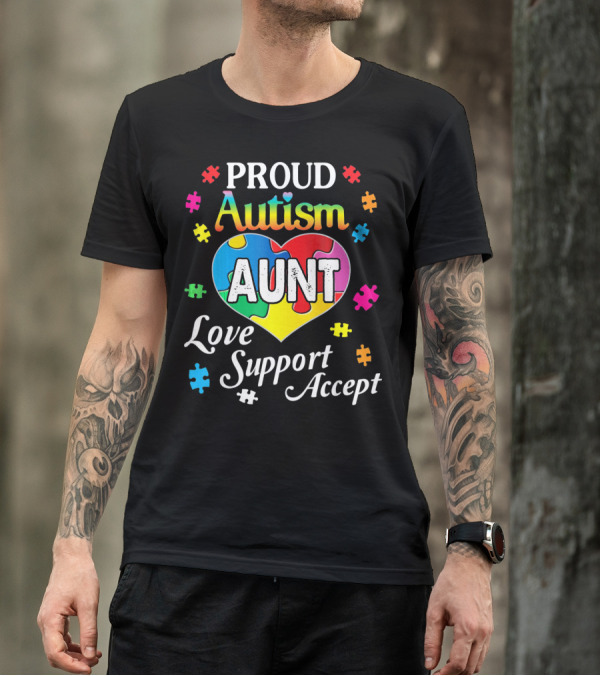 Proud Autism Aunt Heart Love Support Accept Puzzle Pieces T-Shirt