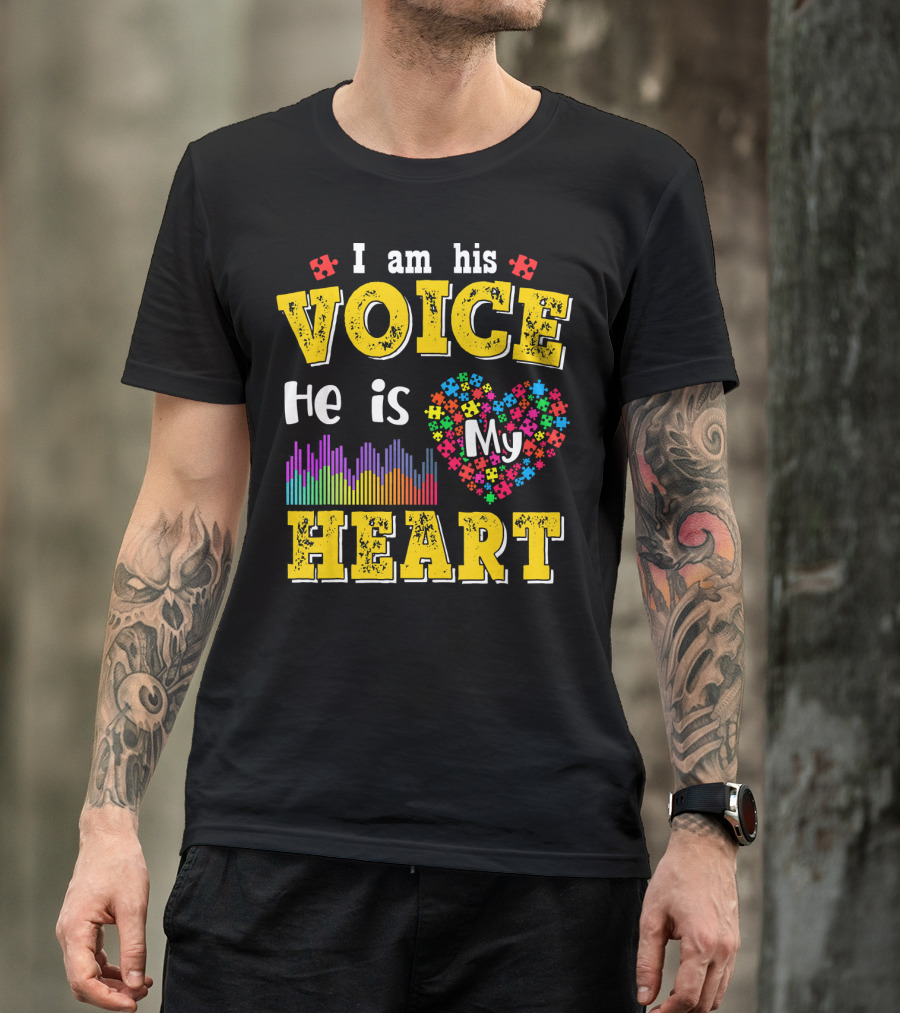 Autism Awareness I Am His Voice He Is My Heart Autism Mom Son T-Shirt