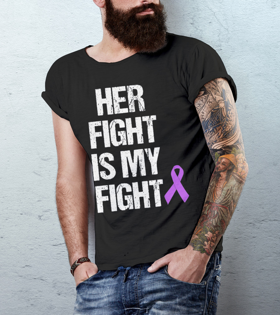 Her Fight Is My Fight Purple Ribbon Epilepsy Awareness T-Shirt