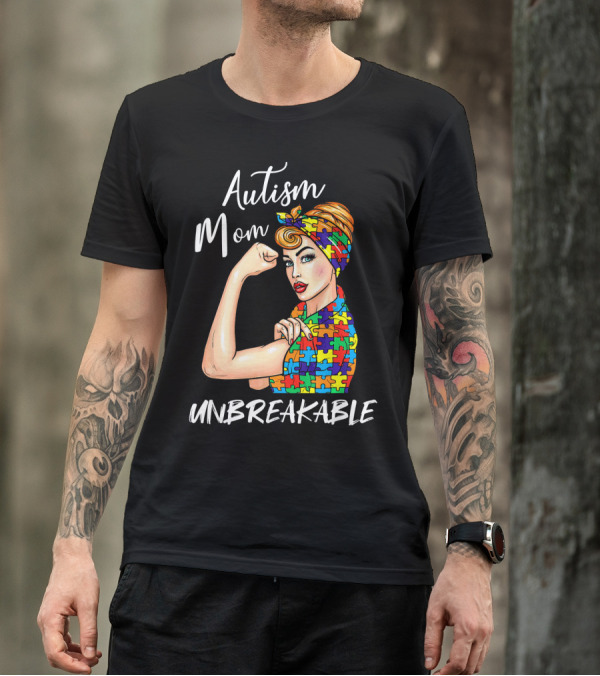Autism Mom Unbreakable Autistic Puzzle Pattern Rosie The Riveter T-Shirt