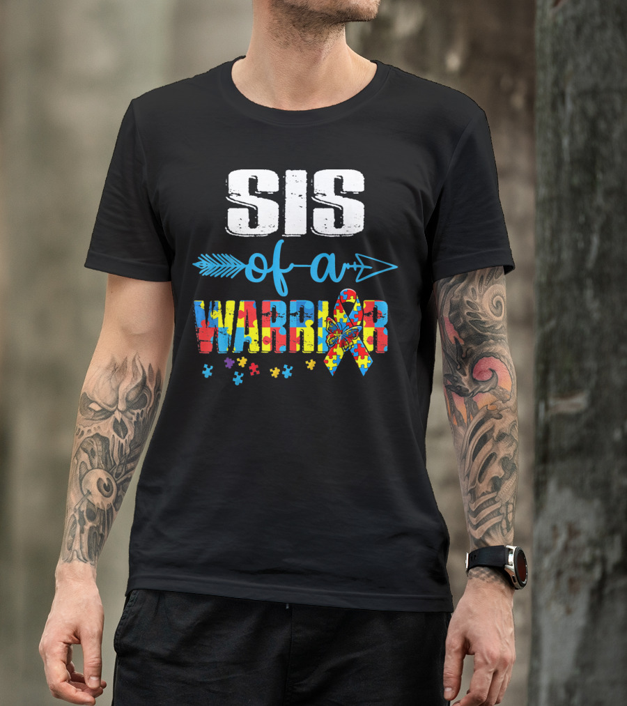 Sister Of A Warrior Autism Awareness Puzzle Ribbon Butterfly T-Shirt