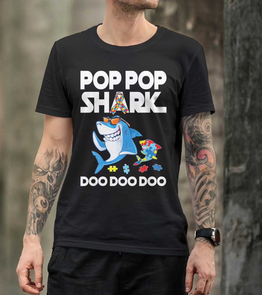 Pop Pop Shark Autism Awareness Doo Doo Doo T-Shirt