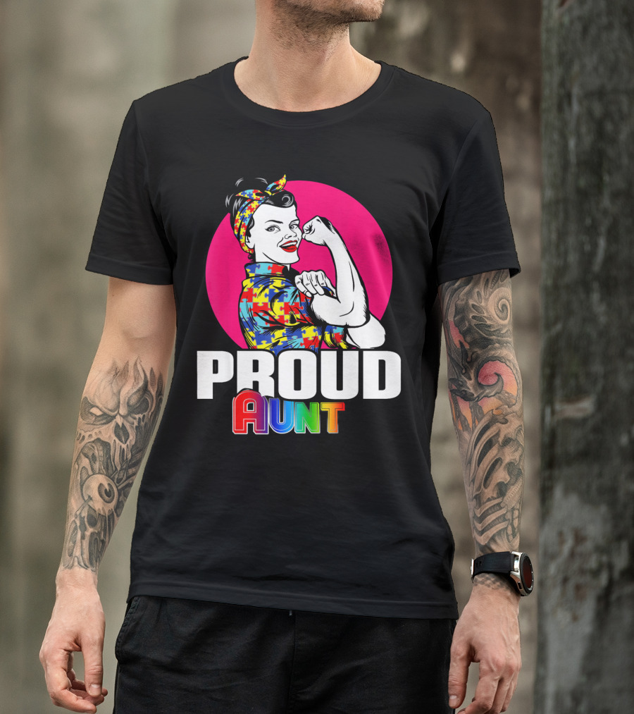 Autism Awareness Wear Unbreakable Proud Aunt T-Shirt