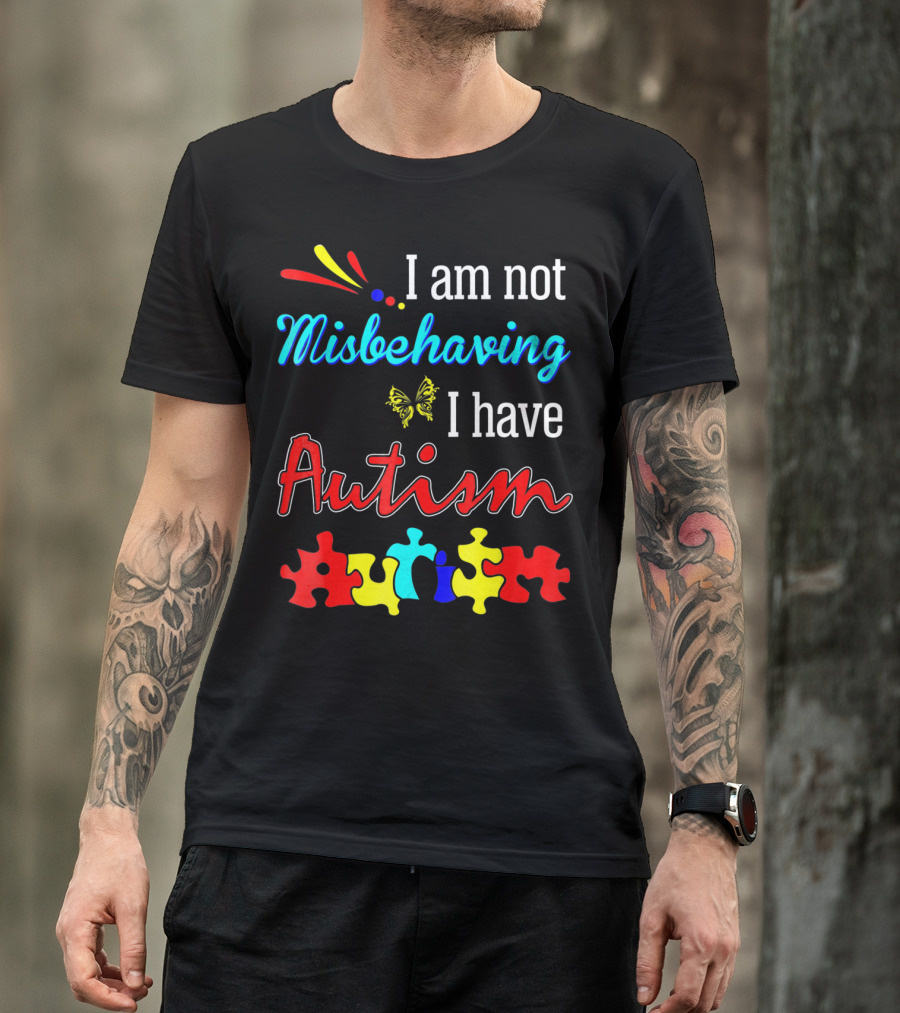 I Am Not Misbehaving I Have Autism Awareness With Colorful Puzzle Pieces And Butterfly T-Shirt