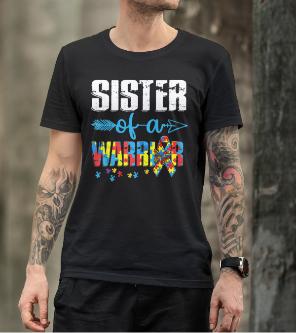 Sister Of A Warrior Puzzle Ribbon Autism Awareness T-Shirt
