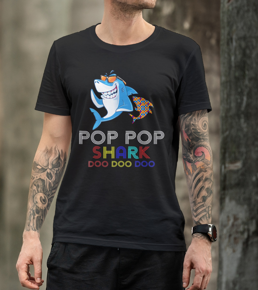 Pop Pop Shark Doo Doo Doo Autism Awareness T-Shirt