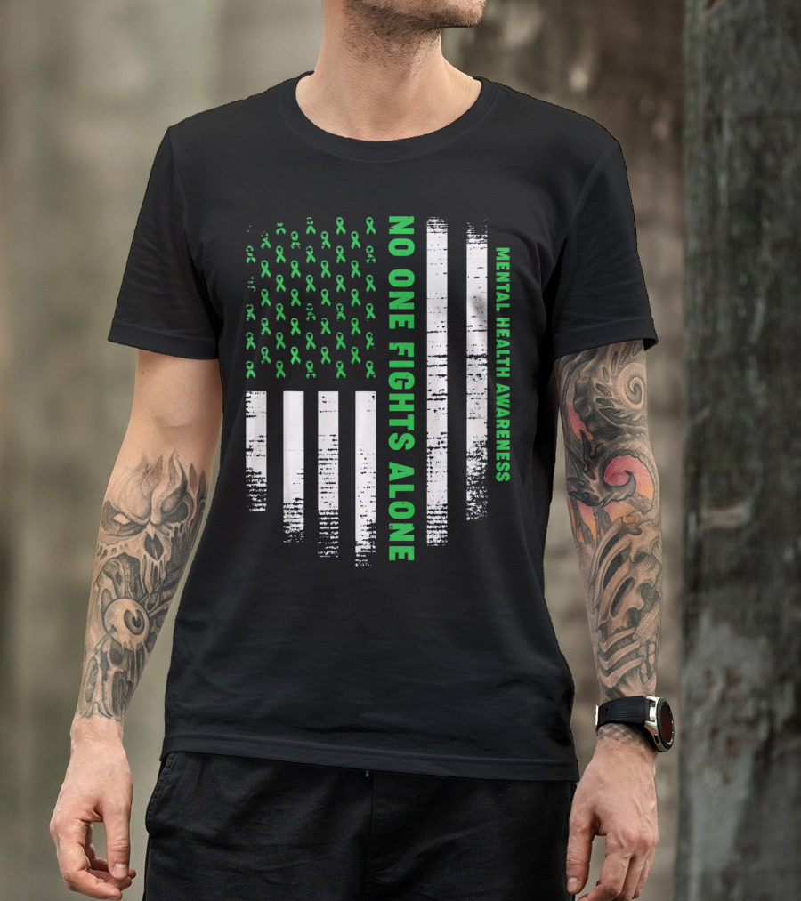No One Fights Alone USA Flag Mental Health Awareness T-Shirt