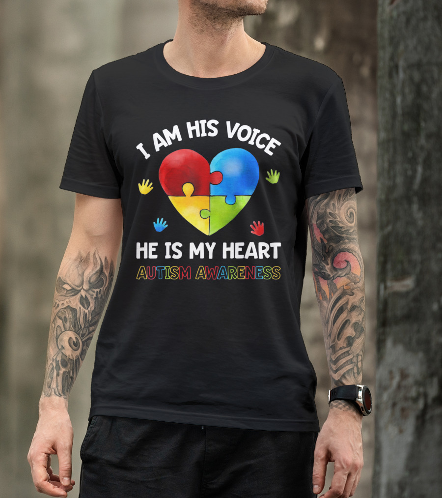 I Am His Voice He Is My Heart Autism Awareness Puzzle Heart And Colorful Handprints T-Shirt