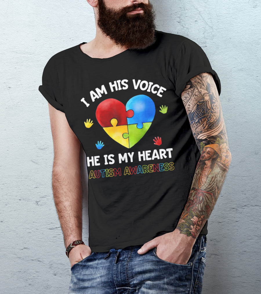 I Am His Voice He Is My Heart Autism Awareness Puzzle Heart And Colorful Handprints T-Shirt