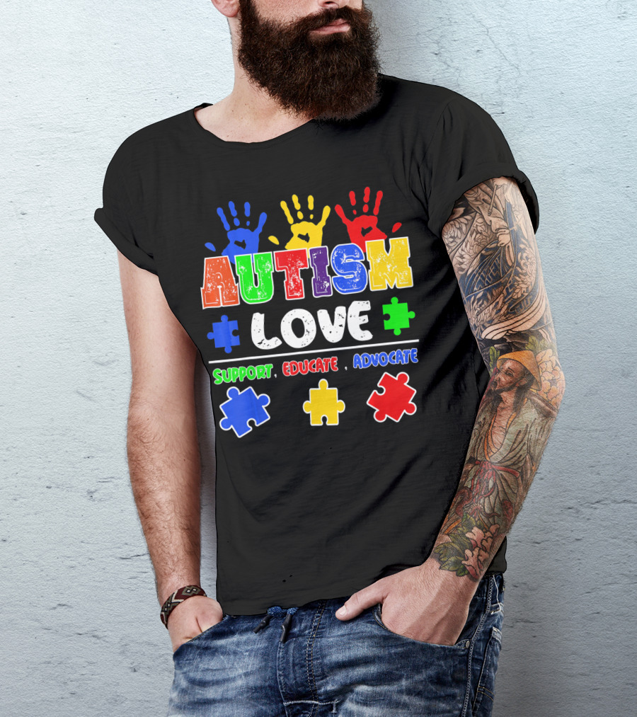 Autism Love Support Educate Advocate Puzzle Handprints T-Shirt