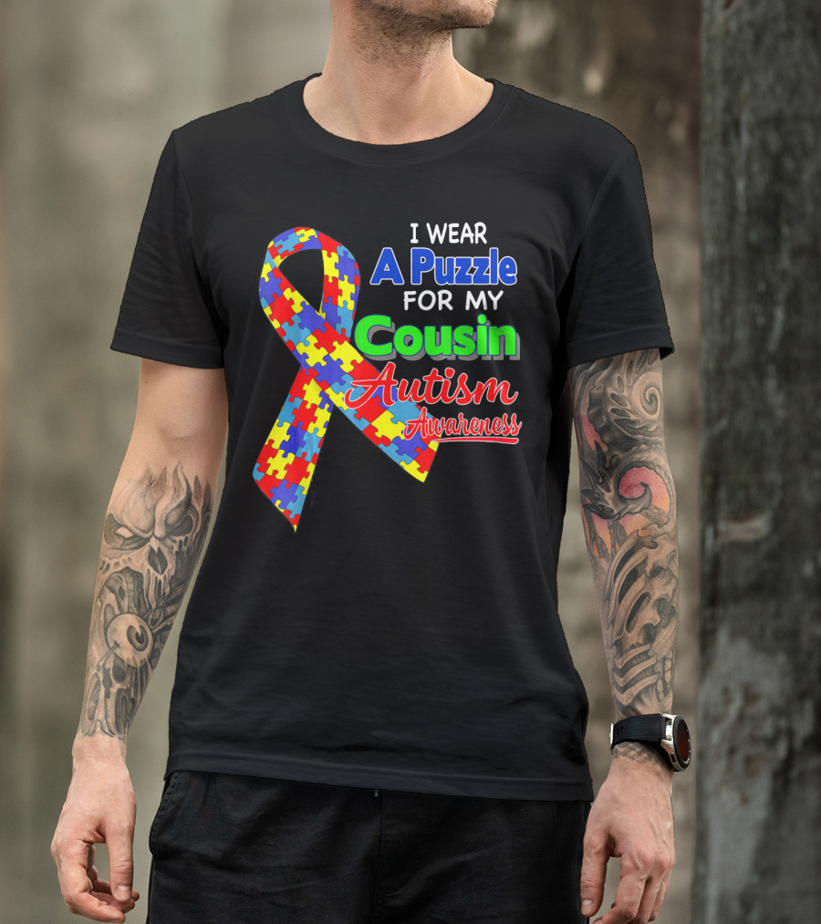 I Wear A Puzzle For My Cousin Autism Awareness T-Shirt