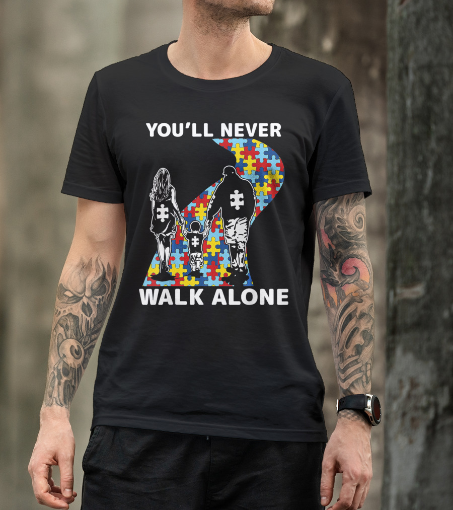 You'll Never Walk Alone Autism Awareness Family Puzzle Path T-Shirt
