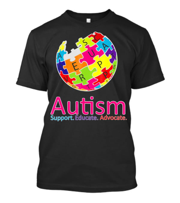 Autism Support Educate Advocate Puzzle Globe T-Shirt