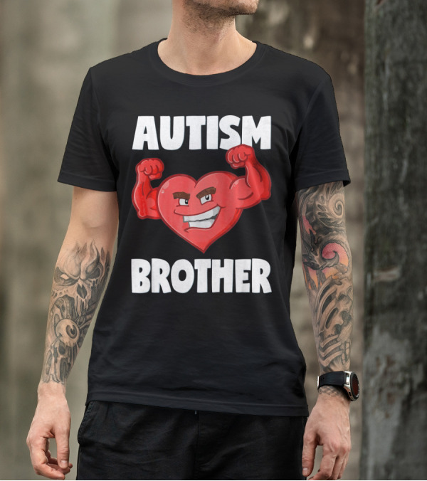 Autism Brother Heart Strong Brothers T-Shirt