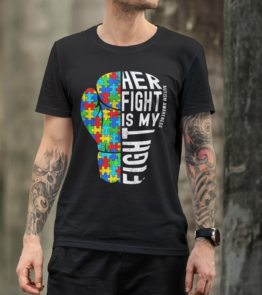 Autism Awareness Her Fight Is My Fight Boxing Glove Puzzle T-Shirt