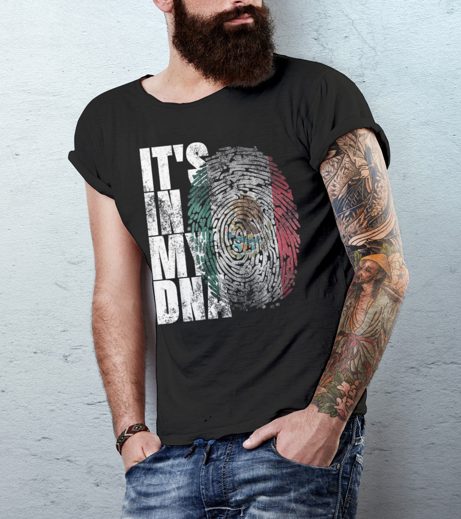 It's In My DNA Mexican Proud Hispan Fingerprint Flag T-Shirt