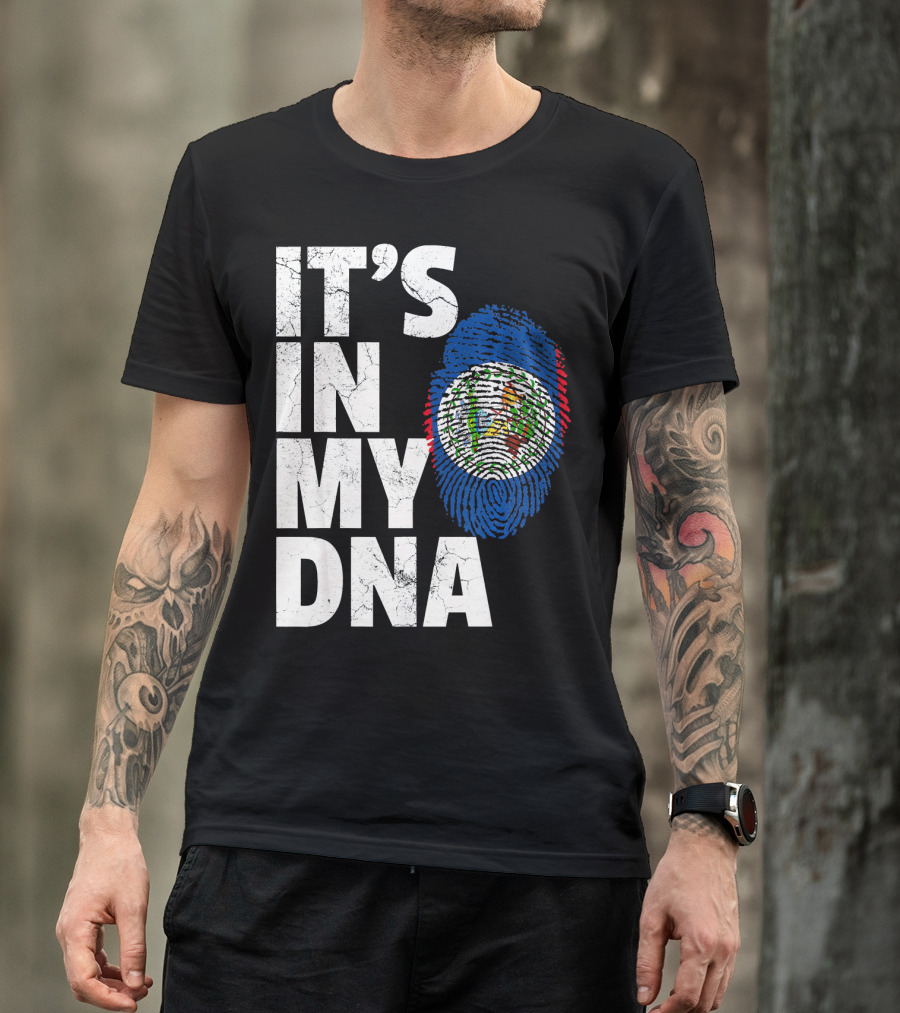 IT'S IN MY DNA Belize Flag Fingerprint T-Shirt