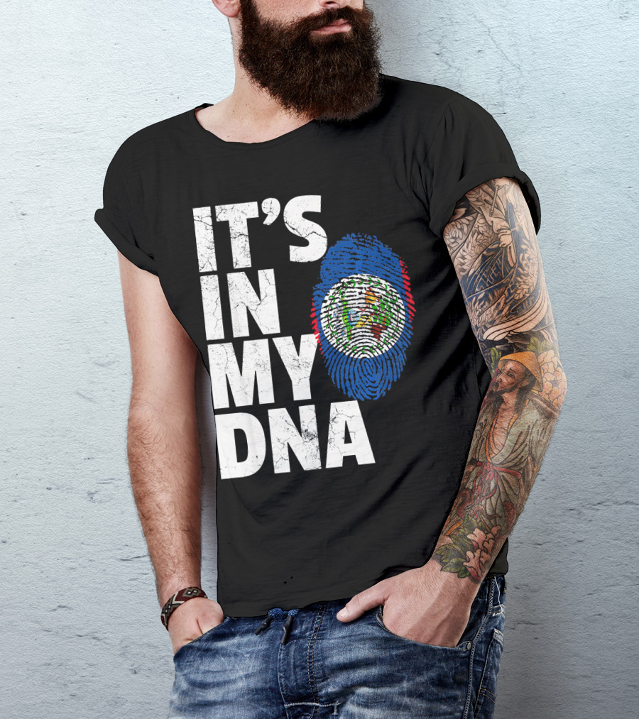 IT'S IN MY DNA Belize Flag Fingerprint T-Shirt