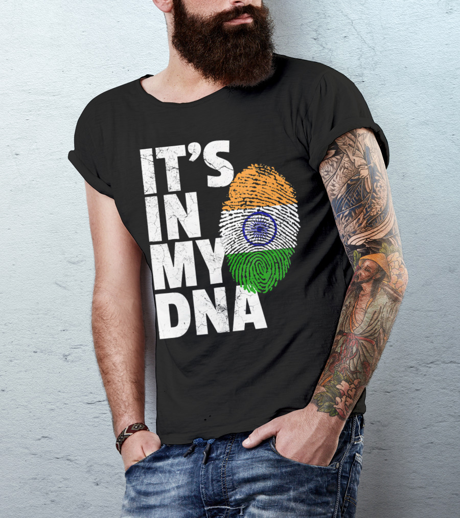 IT'S IN MY DNA India Flag Fingerprint Indian Heritage T-Shirt