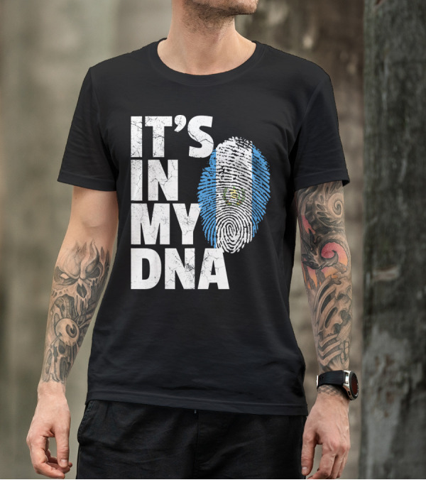 IT'S IN MY DNA Guatemala Flag Fingerprint T-Shirt