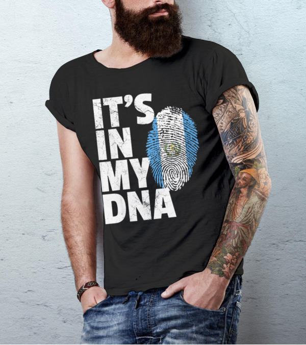 IT'S IN MY DNA Guatemala Flag Fingerprint T-Shirt