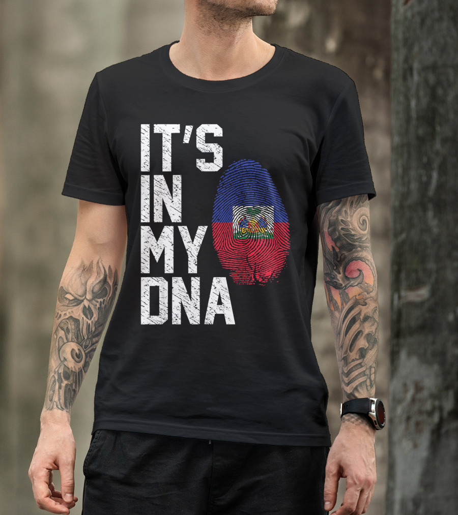 IT'S IN MY DNA Haiti Haitian Flag Fingerprint T-Shirt