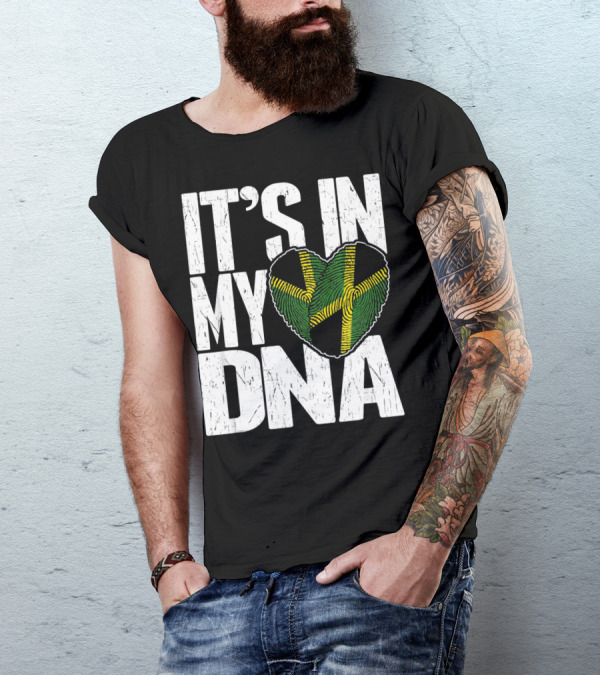IT'S IN MY DNA Jamaican Flag Heart T-Shirt