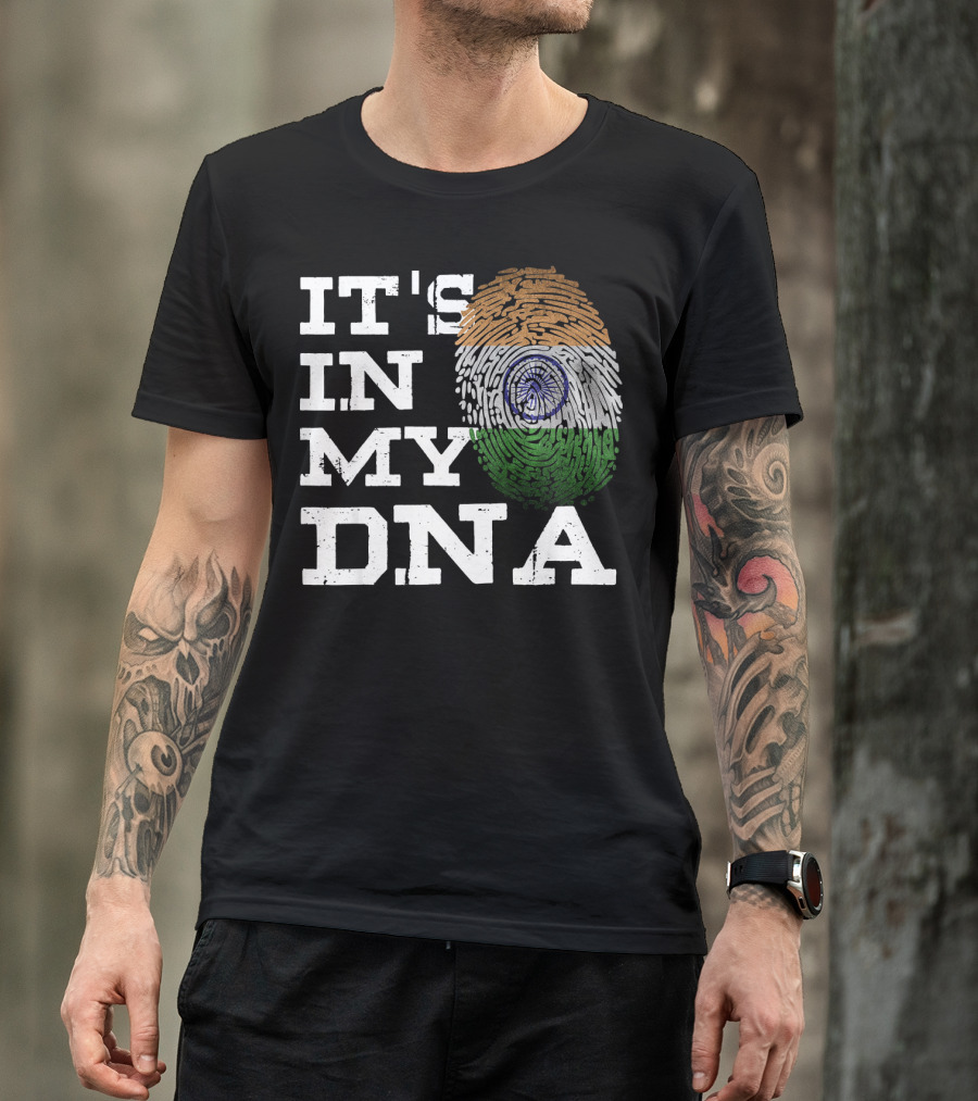 IT'S IN MY DNA Indian Heritage Fingerprint Flag T-Shirt