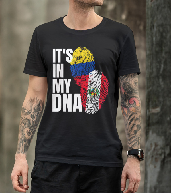 IT'S IN MY DNA Peruvian And Colombian Fingerprint Flag Heritage T-Shirt