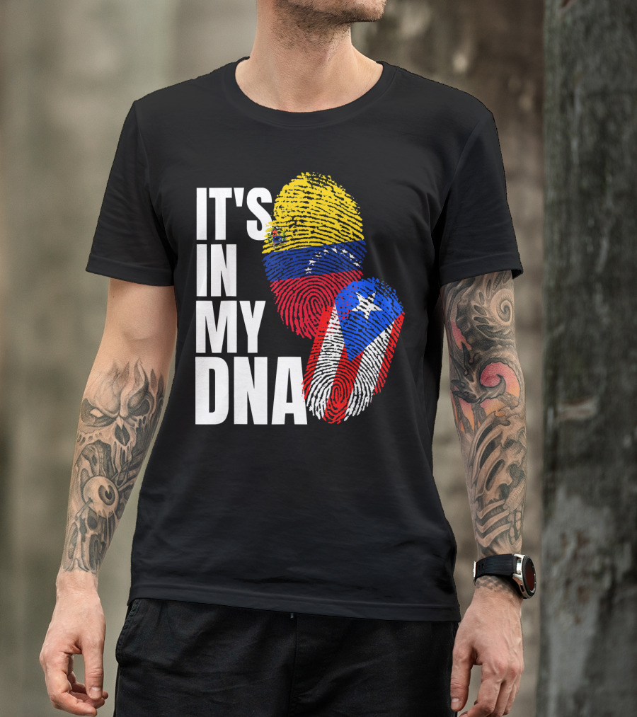 It's In My DNA Venezuelan And Boricua Flag Fingerprints T-Shirt