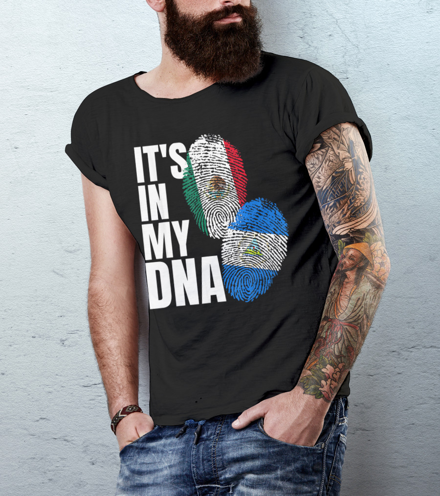 IT'S IN MY DNA Nicaraguan Mexican Flag Heritage T-Shirt