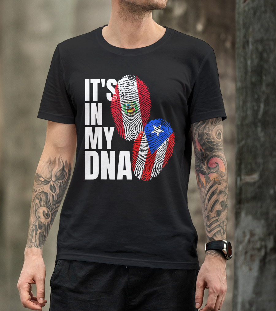 It's In My DNA Peruvian And Puerto Rican Flag Heritage T-Shirt