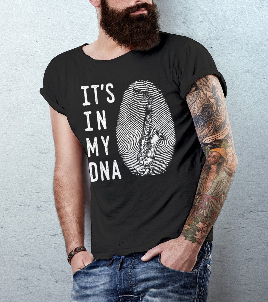 It's In My DNA Saxophone Instrument Genes T-Shirt