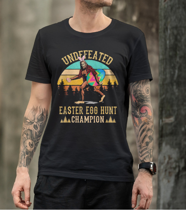 Undefeated Easter Egg Hunt Champion Bigfoot With Bunny Ears And Colorful Egg T-Shirt