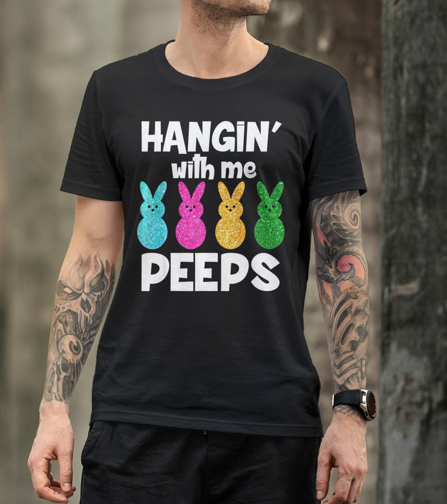 Hanging With My Peeps Glittery Colorful Bunnies T-Shirt