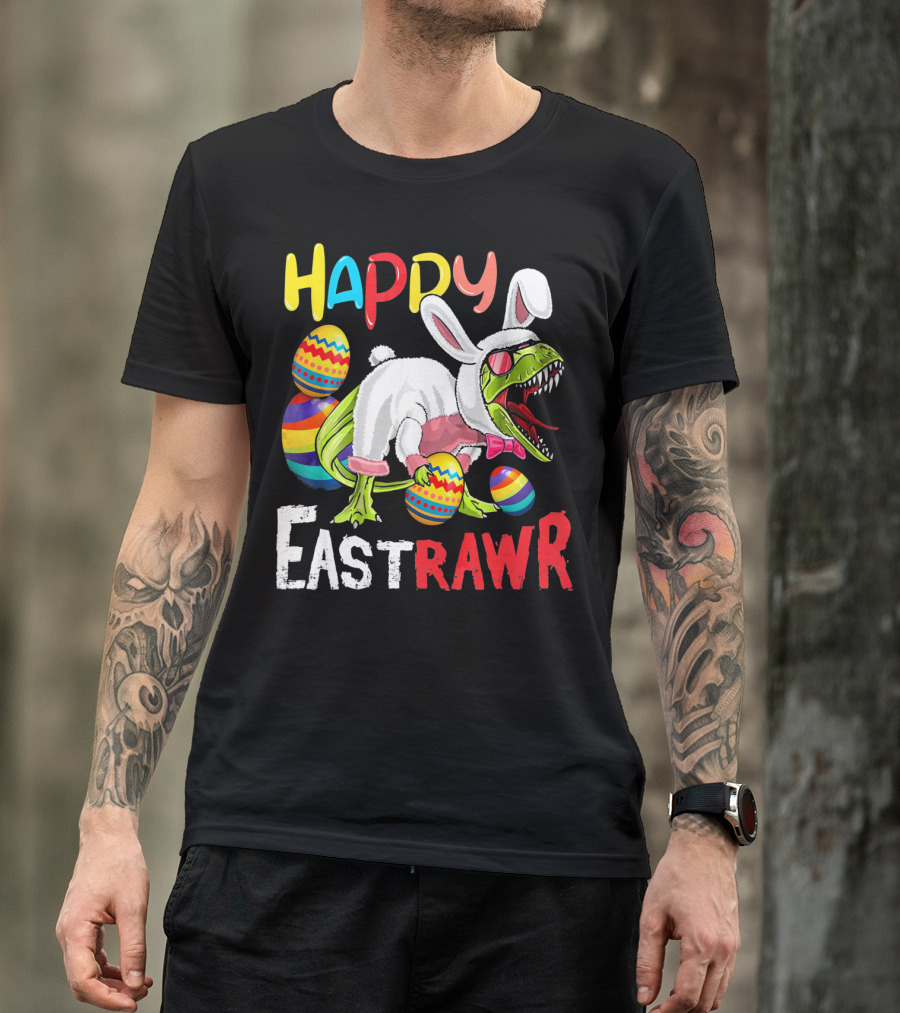 HAPPY EastRAWr Dinosaur Bunny Easter Eggs T-Shirt