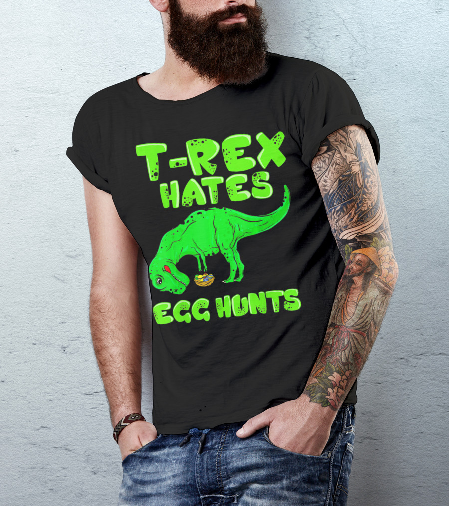 T-Rex Hates Egg Hunts T-Shirt