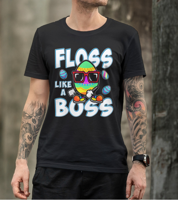 Floss Like A Boss Easter Egg T-Shirt