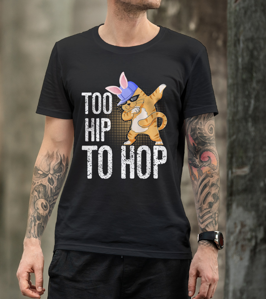 Too Hip To Hop Dabbing Cat Bunny Easter T-Shirt