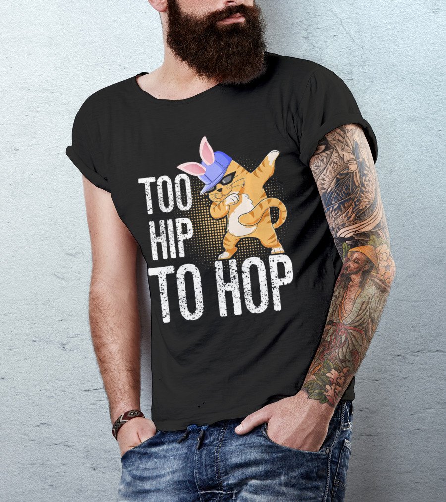 Too Hip To Hop Dabbing Cat Bunny Easter T-Shirt