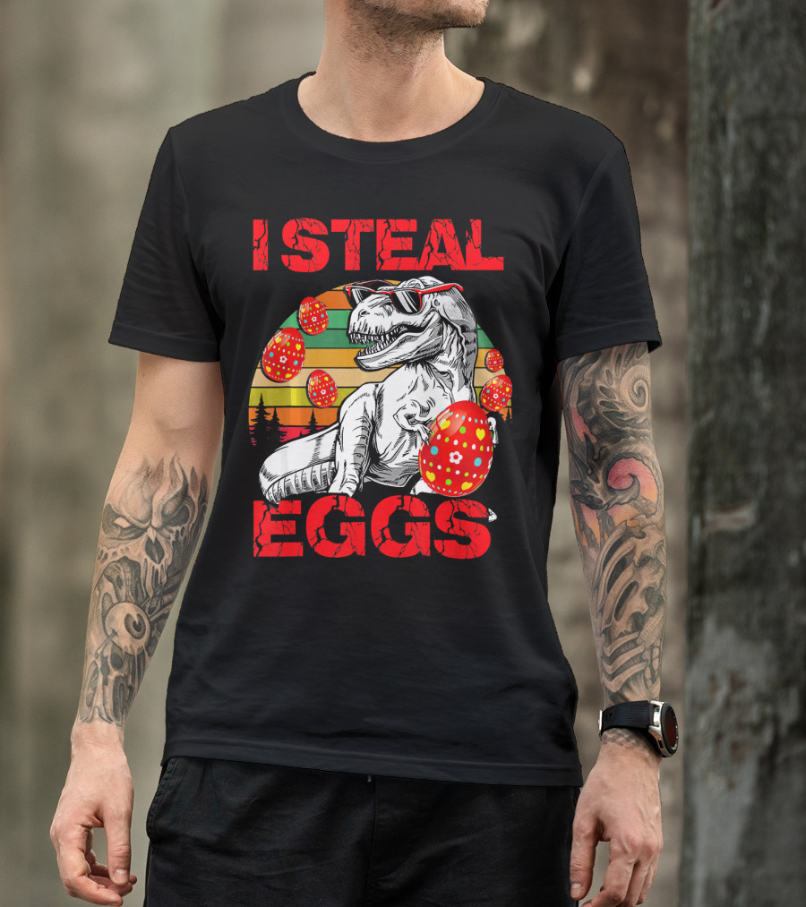 I Steal Eggs Easter Dinosaur T-Shirt